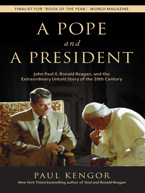Title details for A Pope and a President by Paul Kengor - Available